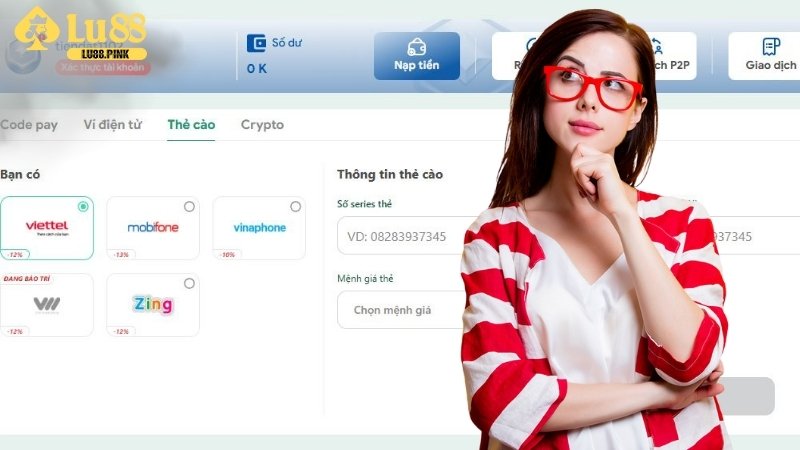 Nạp tiền Lu88 qua hình thức thẻ cào